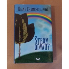 Diane Chamberlain - Strom odvahy